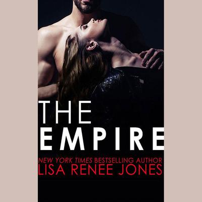 The Empire by Lisa Renee Jones audiobook
