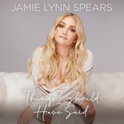 Things I Should Have Said by  Jamie Lynn Spears audiobook