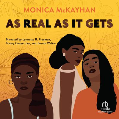 As Real As It Gets by Monica McKayhan audiobook