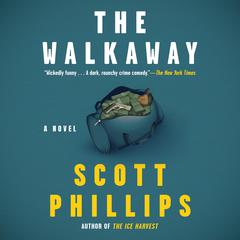 The Walkaway by Scott Phillips audiobook