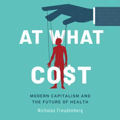 At What Cost by Nicholas Freudenberg audiobook