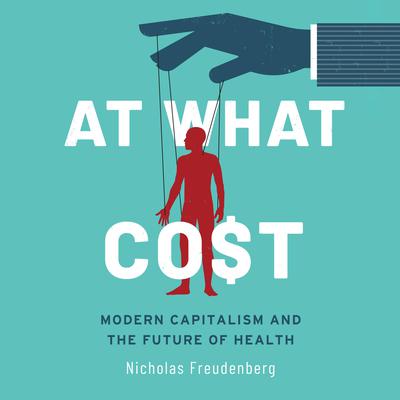 At What Cost by Nicholas Freudenberg audiobook