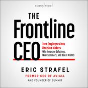 The Frontline CEO by  Eric Strafel audiobook