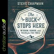 The Buck Stops Here by  Steve Chapman audiobook