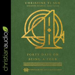 Forty Days on Being a Four by Christine Yi Suh audiobook
