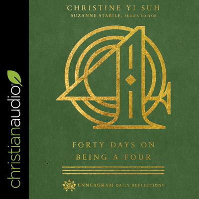 Forty Days on Being a Four by Christine Yi Suh audiobook