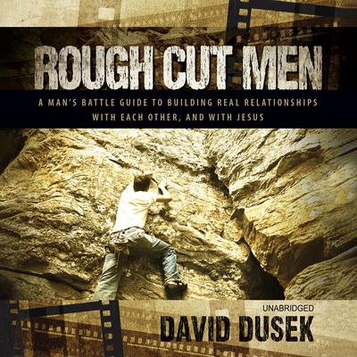 Rough Cut Men by David Dusek audiobook
