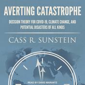 Averting Catastrophe by  Cass R. Sunstein audiobook