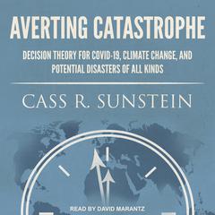 Averting Catastrophe by Cass R. Sunstein audiobook