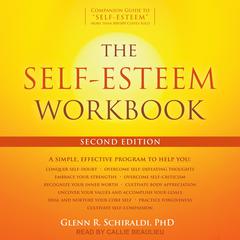 The Self-Esteem Workbook by Glenn R. Schiraldi audiobook
