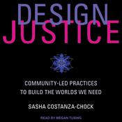 Design Justice by  Sasha Costanza-Chock audiobook
