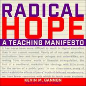 Radical Hope by  Kevin M. Gannon audiobook