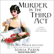 Murder in the Third Act by  Sonia Parin audiobook