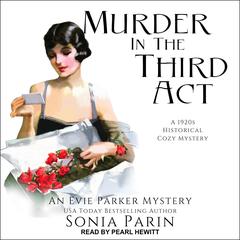 Murder in the Third Act by Sonia Parin audiobook