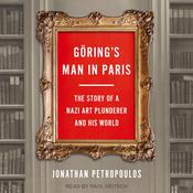 Göring’s Man in Paris by  Jonathan Petropoulos audiobook