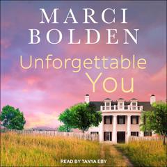 UNFORGETTABLE YOU by Marci Bolden audiobook