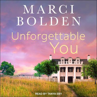 UNFORGETTABLE YOU by Marci Bolden audiobook