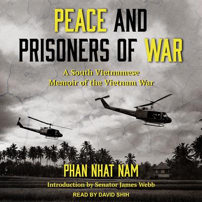 Peace and Prisoners of War by Phan Nhat Nam audiobook