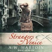 Strangers in Venice by  A.W. Hartoin audiobook