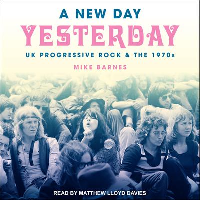 A New Day Yesterday by Mike Barnes audiobook