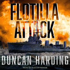 Flotilla Attack by Duncan Harding audiobook