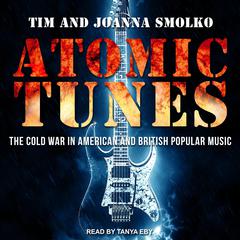 Atomic Tunes by Joanna Smolko audiobook