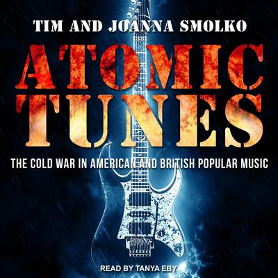 Atomic Tunes by Joanna Smolko audiobook
