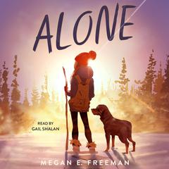 Alone by Megan E. Freeman audiobook