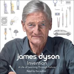 Invention by James Dyson audiobook
