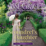 The Scoundrel's Daughter by  Anne Gracie audiobook
