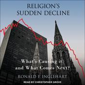 Religion's Sudden Decline by  Ronald F. Inglehart audiobook