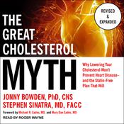 The Great Cholesterol Myth, Revised and Expanded by  Jonny Bowden PhD, CNS audiobook