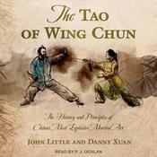 The Tao of Wing Chun by  John Little audiobook