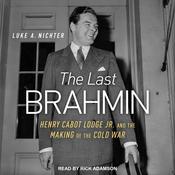 The Last Brahmin by  Luke A. Nichter audiobook