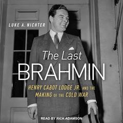 The Last Brahmin by Luke A. Nichter audiobook