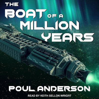 The Boat of a Million Years by Poul Anderson audiobook