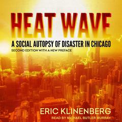 Heat Wave by Eric Klinenberg audiobook