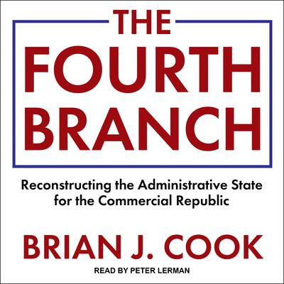 The Fourth Branch by Brian J. Cook audiobook