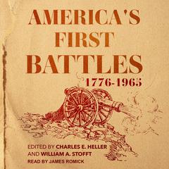 America's First Battles, 1776-1965 by Charles E. Heller audiobook