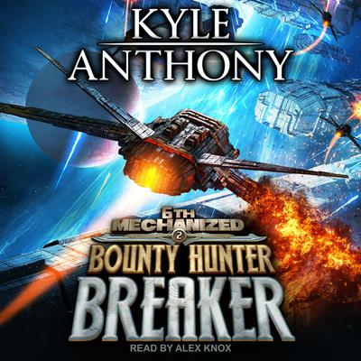 Bounty Hunter Breaker by Kyle Anthony audiobook