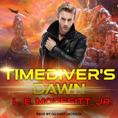 Timediver's Dawn by L. E. Modesitt audiobook