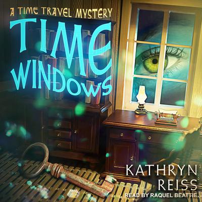 Time Windows by Kathryn Reiss audiobook
