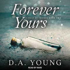 Forever Yours by D. A. Young audiobook