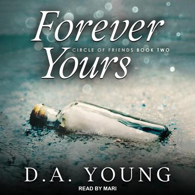 Forever Yours by D. A. Young audiobook