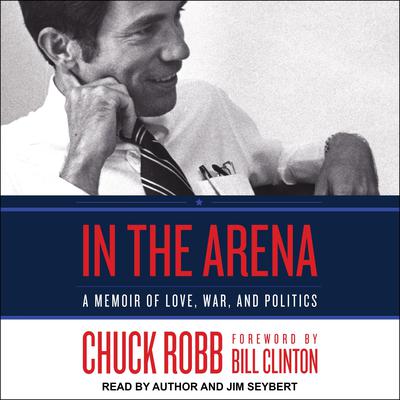 In the Arena by Chuck Robb audiobook