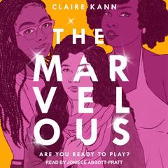The Marvelous by Claire Kann audiobook