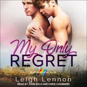 My Only Regret by  Leigh Lennon audiobook