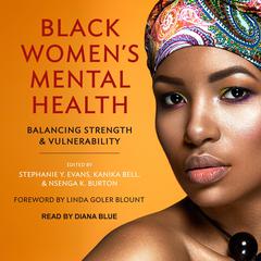 Black Women's Mental Health by Stephanie Y. Evans audiobook