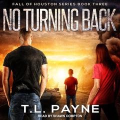 No Turning Back by T. L. Payne audiobook