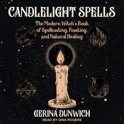 Candlelight Spells by  Gerina Dunwich audiobook